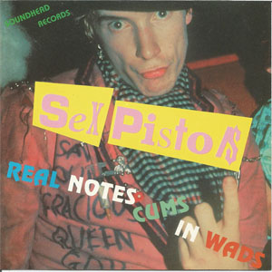 Álbum Real Notes Cums In Wads de Sex Pistols
