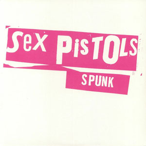 Álbum Spunk de Sex Pistols