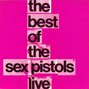 Álbum The Best Of The Sex Pistols Live de Sex Pistols
