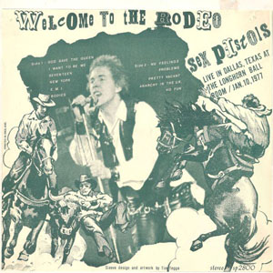 Álbum Welcome To The Rodeo de Sex Pistols