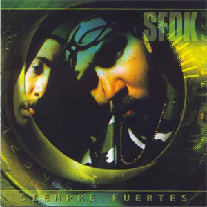 Álbum Siempre Fuertes de S.F.D.K.