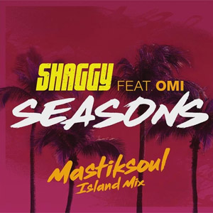 Álbum Seasons (Mastiksoul Island Mix) de Shaggy