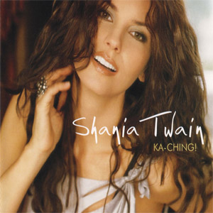 Álbum Ka-Ching! de Shania Twain