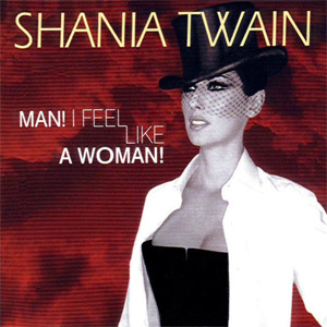 Álbum Man! I Feel Like A Woman!  de Shania Twain
