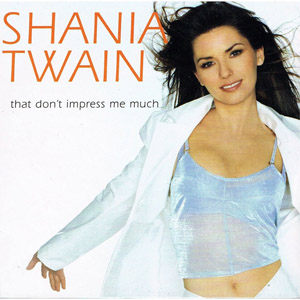Álbum That Don't Impress Me Much de Shania Twain