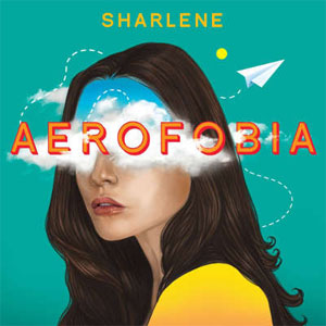 Álbum Aerofobia de Sharlene