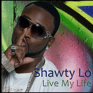 Álbum Live My Life de Shawty Lo