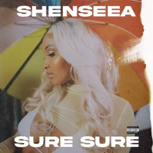 Álbum Sure Sure de Shenseea