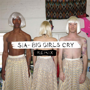 Álbum Big Girls Cry (Remixes) de Sia
