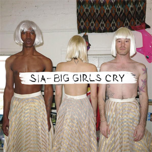 Álbum Big Girls Cry de Sia