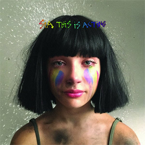 Álbum This Is Acting (Deluxe Edition) de Sia