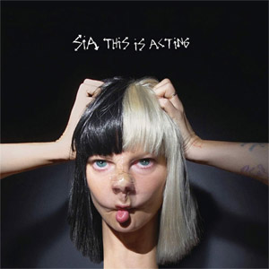 Álbum This Is Acting de Sia
