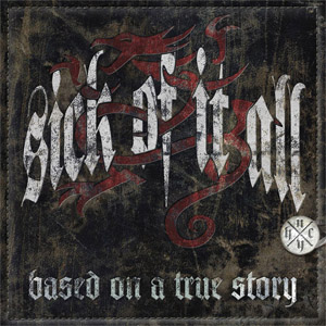 Álbum Based On A True Story de Sick of It All