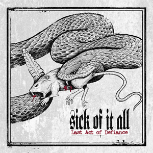 Álbum Last Act Of Defiance de Sick of It All