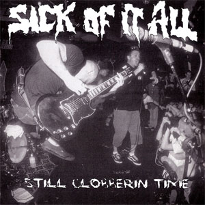 Álbum Still Clobberin Time de Sick of It All