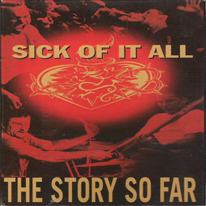 Álbum The Story So Far de Sick of It All
