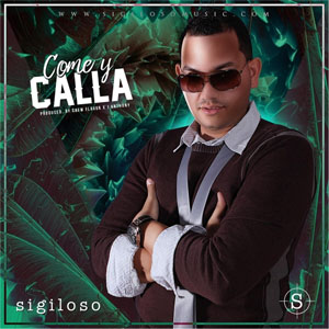 Álbum Come y Calla de Sigicash