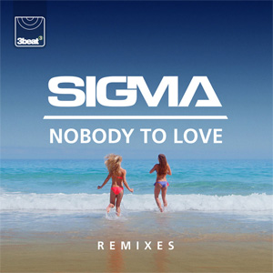 Álbum Nobody To Love (Remixes) de Sigma