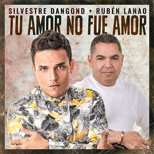 Álbum Tu Amor No Fue Amor de Silvestre Dangond