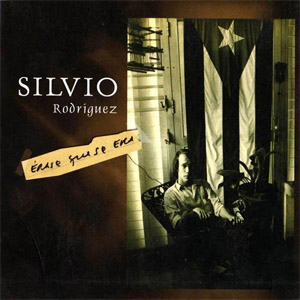Álbum Érase Que Se Era de Silvio Rodríguez