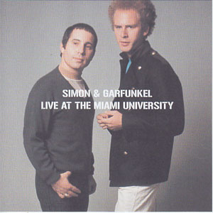 Álbum Live At The Miami University de Simon And Garfunkel