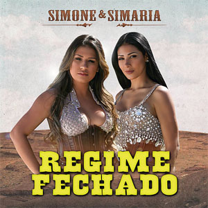 Álbum Regime Fechado de Simone & Simaria