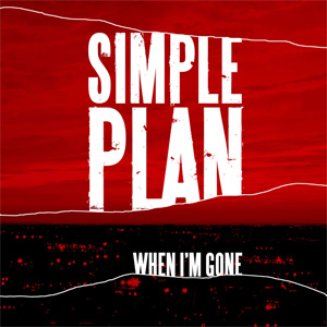 Álbum When I'm Gone de Simple Plan