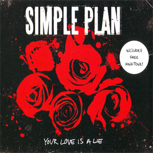 Álbum Your Love Is A Lie de Simple Plan