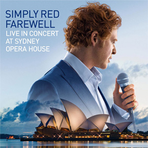 Álbum Farewell: Live In Concert At Sydney Opera House de Simply Red