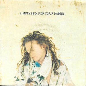 Álbum For Your Babies de Simply Red