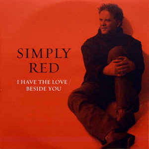 Álbum I Have The Love / Beside You de Simply Red