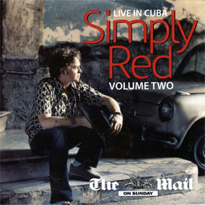 Álbum Live In Cuba (Volume Two) de Simply Red
