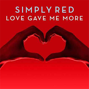 Álbum Love Gave Me More de Simply Red