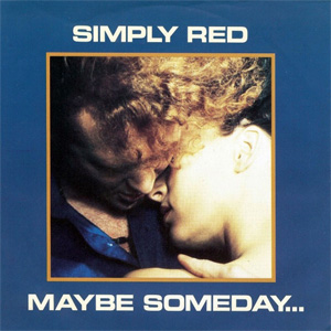Álbum Maybe Someday...  de Simply Red