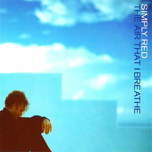 Álbum The Air That I Breathe de Simply Red