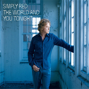 Álbum The World And You Tonight  de Simply Red