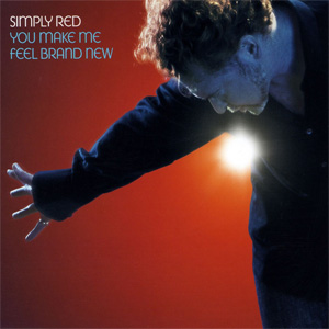 Álbum You Make Me Feel Brand New de Simply Red