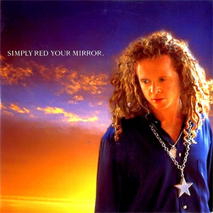 Álbum Your Mirror de Simply Red