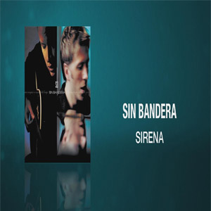 Álbum Sirena de Sin Bandera