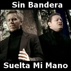 Álbum Suelta Mi Mano  de Sin Bandera