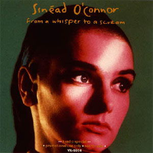Álbum From A Whisper To A Scream - A Radio Special de Sinéad O'Connor