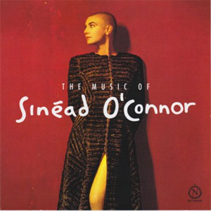 Álbum The Music Of Sinéad O'Connor de Sinéad O'Connor