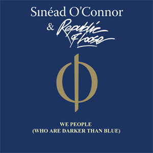 Álbum We People (Who Are Darker Than Blue) de Sinéad O'Connor