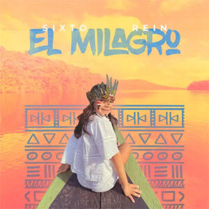 Álbum El Milagro de Sixto Rein