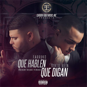 Álbum Que Hablen Que Digan de Sixto Rein