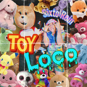 Álbum Toy Loco de Sixto Rein