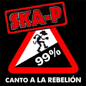 Álbum Canto A La Rebelión de Ska-P