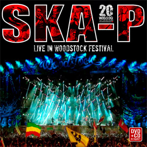 Álbum Live In Woodstock Festival de Ska-P