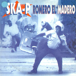 Álbum Romero El Madero de Ska-P