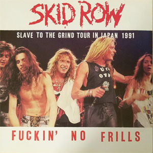 Álbum Fuckin' No Frills de Skid Row